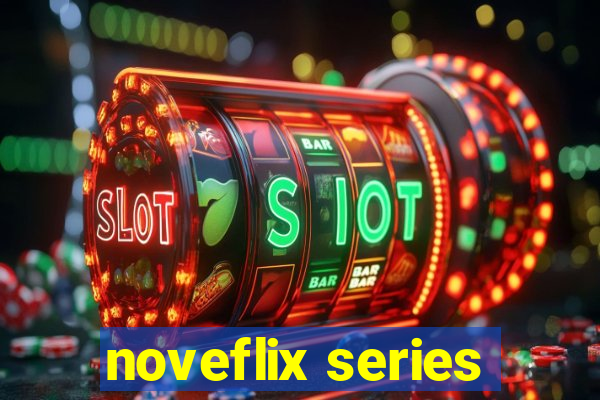 noveflix series